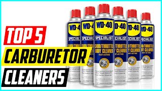 Top 5 Best Carburetor Cleaners [upl. by Hesta]