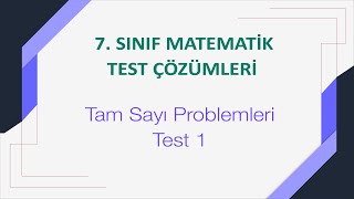 7 Sınıf Tam Sayı Problemleri Test 1 Çözümleri [upl. by Sello]