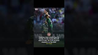 Shaheen Shah Afridi is hard to handle it’s like facing Mitchell Starc in nets cricket shorts [upl. by Vanny]