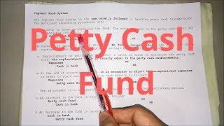 Petty Cash Fund  Imprest Fund System [upl. by Airt]