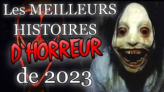 CREEPYPASTA FR LES MEILLEURS CREEPYPASTAS DE 2023 [upl. by Eiddam]