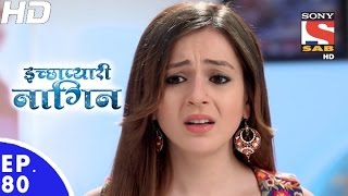 Icchapyaari Naagin  इच्छाप्यारी नागिन  Episode 80  16th January 2017 [upl. by Rosemonde625]