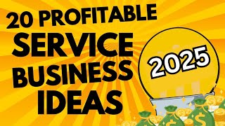 20 Profitable ServiceBased Business Ideas in 2024 [upl. by Ken994]