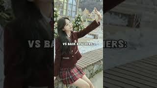 Front benchers vs Back benchers vs Middle benchers edit views viralshort exploremore aesthetic [upl. by Stodder]