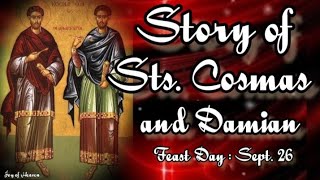 A Story of STS COSMAS AND DAMIAN  Feast Day  Sept 26 [upl. by Eruot]