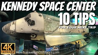 10 Tips for Kennedy Space Center in 4K [upl. by Kathlin]