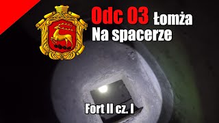 Odc 03 Łomża  Na spacerze  Seria I  Fort II czI [upl. by Enelime]