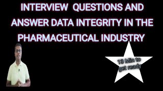 Interview Question and answer ll Data integrity in pharmaceutical industry [upl. by Teodorico255]