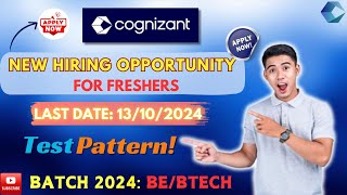 Cognizant Mass Hiring for 2024 Batch  BE amp BTech  Full Hiring Process amp Test Pattern Explained [upl. by Aldercy]