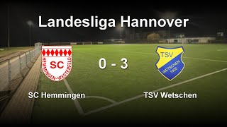 Highlights Landesliga  01102023  SC Hemmingen  TSV Wetschen [upl. by Aropizt245]