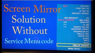 LED tv Screen Mirror Solution Without Service Manu Code amp Without Software [upl. by Samara]