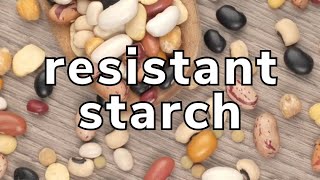 What is resistant starch [upl. by Lanie]