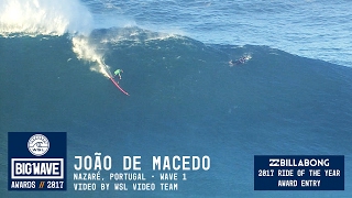 João De Macedo at Nazaré 1 2017 Billabong Ride of the Year Entry  WSL Big Wave Awards [upl. by Publia]