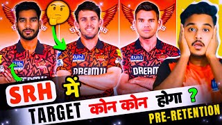 SRH Target list 2025 PreRetention IPL 2025 SRH Target Players IPL 2025 SRH Reteined Players [upl. by Joyan]