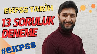 13 Soruluk EKPSS Tarih Deneme Sınavı  EKPSS 2024 ekpss kpss [upl. by Virgy550]