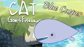 How to Catch a Blue Cusper  Cat Goes Fishing 2022 Update [upl. by Flower]