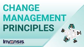 Change Management Principles  Change Management  Invensis Learning [upl. by Reider]