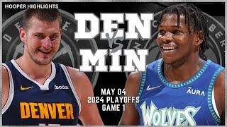 Denver Nuggets vs Minnesota Timberwolves Full Game 1 Highlights  May 4  2024 NBA Playoffs [upl. by Small177]