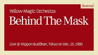 Yellow Magic Orchestra  Behid the mask Live  Budōkan Dec 25 1980 Restored [upl. by Lewiss]