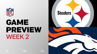 Pittsburgh Steelers vs Denver Broncos  2024 Week 2 Game Preview [upl. by Alwin]