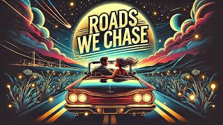 Roads We Chase 🌌  Romantic Adventure Song 🎶  Modern Pop amp Country Vibes [upl. by Tnahsin]