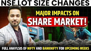 NSE Lot Size Change  Major Impacts On Share Market  Complete Analysis [upl. by Sdlonyer]