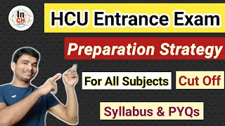 University of Hyderabad HCU Entrance Exam Preparation strategy amp Tips  For all Subjects 😊 [upl. by Leonardi51]