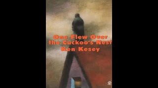 One Flew Over the Cuckoos Nest  Ken Kesey  Pt 6 [upl. by Adnilrev]