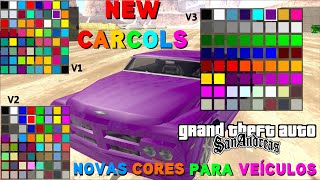 GTA NEW CARCOLS NOVAS CORES PARA VEÍCULOS PARA GTA SAN ANDREAS 1080p60 [upl. by Tenom]