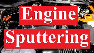 Top Causes of engine sputtering [upl. by Garreth696]