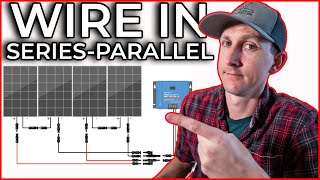 How to Wire Solar Panels in Series Parallel [upl. by Ophelie]