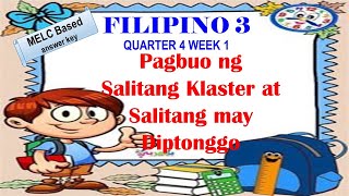 FILIPINO 3 Q4 W1 PAGBUO NG SALITANG KLASTER AT SALITANG MAY DIPTONGGO [upl. by Pauiie]