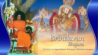 Brindavan Bhajans  23 June 2024  Live from Brindavan Bengaluru  Sri Sathya Sai Bhajans [upl. by Elga]