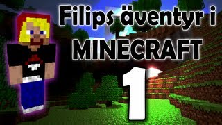 Filips äventyr i Minecraft  Del 1 EN FJÄRRAN VÄRLD  S01E01 [upl. by Eolanda411]