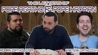 The Letters of Pope Agatho amp Pope Hadrian A Dialogue with Erick Ybarra amp Craig Truglia [upl. by Anirrok]