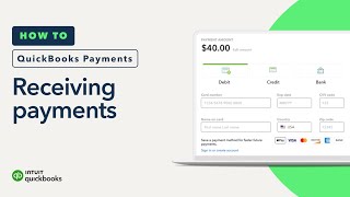 How to use QuickBooks Payments to receive payments [upl. by Hedi]