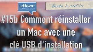 15b Comment réinstaller un Mac avec une clé USB d’installation [upl. by Reinert537]