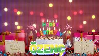 ÖZENÇ Happy Birthday Song with Names 🌟 Happy Birthday to You [upl. by Gen]