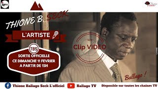 Thione Ballago Seck  Lartiste [upl. by Erual612]