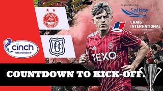 Aberdeen v Dundee Countdown to KickOff Preview Show [upl. by Runstadler]