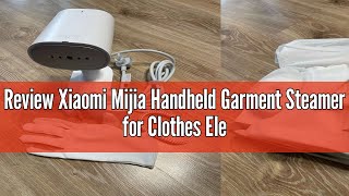 Review Xiaomi Mijia Handheld Garment Steamer for Clothes Electric Steam Portable Traveling Clothes S [upl. by Ariait]