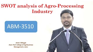 SWOT analysis of AgroProcessing industry [upl. by Picco712]