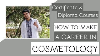 Cosmetology Mein Career Kaise Banaye  Certificate amp Diploma Courses Scope amp Guidance by Dr Raj [upl. by Htrow]