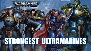 10 Most Powerful Ultramarines [upl. by Eckmann717]