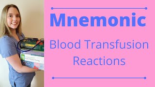 MNEMONIC BLOOD TRANSFUSION REACTIONS [upl. by Suirtemed]