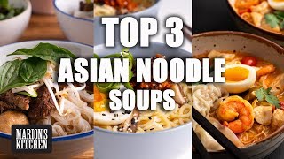 Top 3 Asian Noodle Soups  Marions Kitchen [upl. by Flossy]