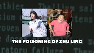 The Shocking Unsolved Case of Zhu Ling Attempted Murder through Thallium Poisoning in China [upl. by Kimmy]