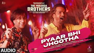 Pyaar Bhi Jhootha Full Video Yo Yo Honey Singh  Meezaan Harshvardhan  B Praak Tanishk Bagchi [upl. by Almat30]