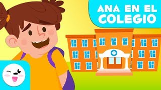 Ana en el colegio  Las rutinas en la escuela  Cuentos para niños [upl. by Inele]