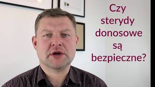 Czy sterydy donosowe są bezpieczne [upl. by Chipman]